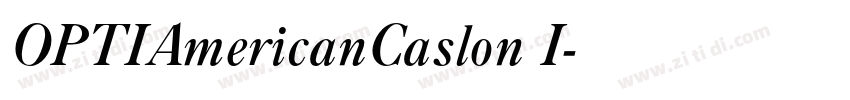 OPTIAmericanCaslon I字体转换